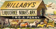 Hillaby's Liquorice Noah's Ark, 19th century. Artist: Unknown