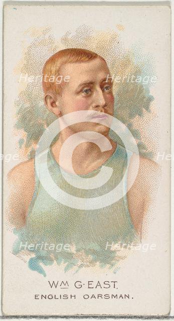William G. East, English Oarsman, from World's Champions, Series 2 (N29) for Allen & Ginte..., 1888. Creator: Allen & Ginter.