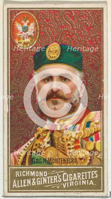 King of Montenegro, from World's Sovereigns series (N34) for Allen & Ginter Cigarettes, 1889., 1889. Creator: Allen & Ginter.