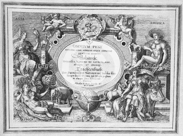 Title Page, 'Omnium Pene Europae, Asiae, Aphricae atque Americae Gentium Habitus', 1580. Creator: Abraham de Bruyn.