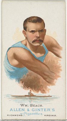 William Beach, Oarsman, from World's Champions, Series 1 (N28) for Allen & Ginter Cigarett..., 1887. Creator: Allen & Ginter.