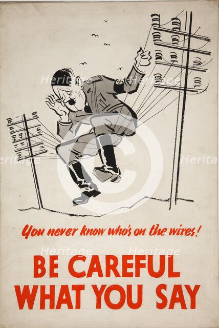 'You never know who's on the wires! Be careful what you say', WWII poster, between 1939 and 1946. Creator: Central Office of Information.