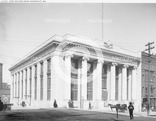 First National Bank, Kansas City, Mo., between 1900 and 1906. Creator: Unknown.