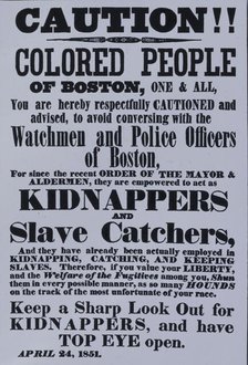 Poster warning Blacks in Boston - kidnappers, 1851. Creator: Unknown.