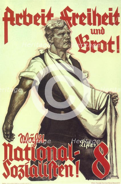 Work, freedom and bread! Vote for National Socialists!, 1932. Artist: Albrecht, Felix (active 1932-1941)