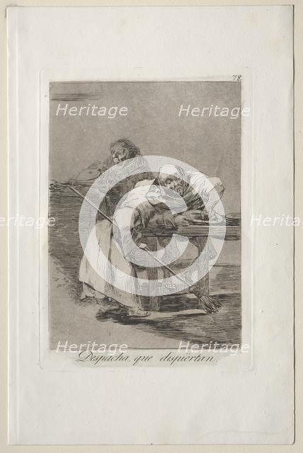 Caprichos: Be Quick, They are Waking Up. Creator: Francisco de Goya (Spanish, 1746-1828).