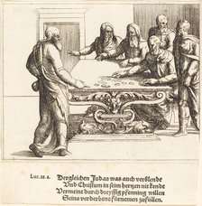 The Payment of Judas. Creator: Augustin Hirschvogel.