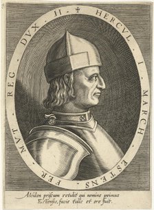Ercole I d'Este (1431-1505), Duke of Ferrara, ca 1600-1603. Creator: Custos, Dominicus (1560-1612).