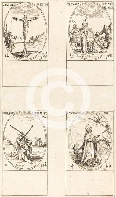St. Eulalia; St. Fusca and Maura; St. Valentine; St. Anthony. Creator: Jacques Callot.