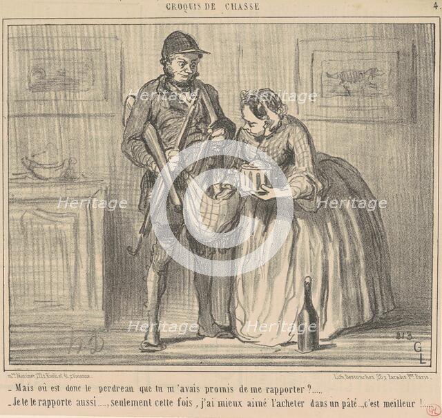Mais ou est donc le perdreau, 19th century. Creator: Honore Daumier.