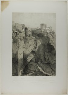 Tivoli: The Temples of Vesta and the Sibyl, and Ruins of the Grotto of Neptune, plate..., c. 1848. Creators: Eugene Ciceri, Nicolas-Marie-Joseph Chapuy.