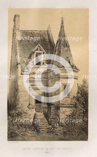 ...Pl. 86, Ancien Château de Gisy-Les-Nobles (Yonne), 1860. Creator: Victor Petit (French, 1817-1874).