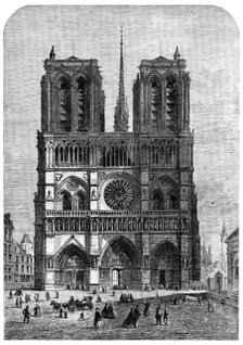 Restoration of Notre Dame, Paris: the Western Façade, 1862. Creator: Felix Thorigny.