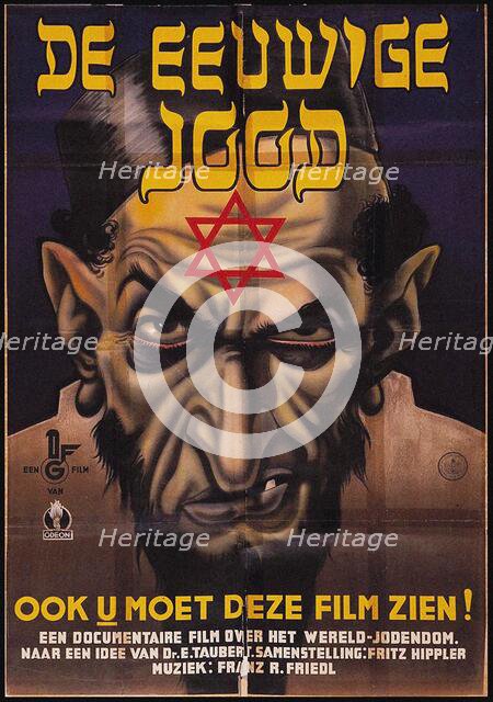 Poster for the antisemitic film The Eternal Jew, 1940. Creator: Anonymous.