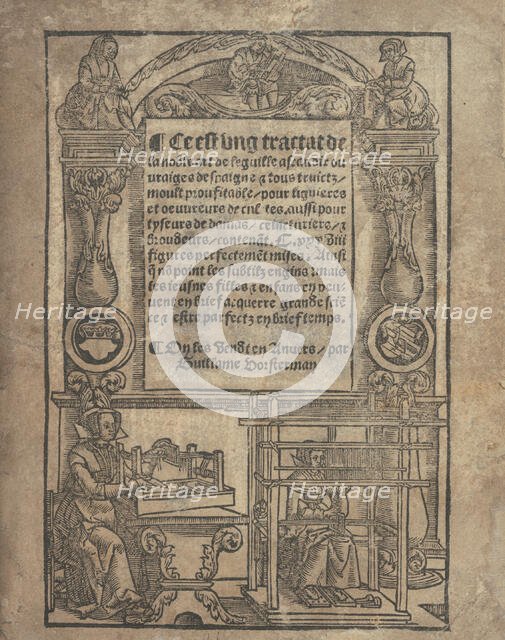 Ce est ung tractat de la noble art de leguille ascavoir ouvraiges de spaigne... titl..., after 1527. Creator: Unknown.
