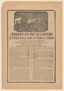 Broadside relating to a news story about floods in multiple cities, villagers wad..., ca. 1900-1913. Creator: José Guadalupe Posada.