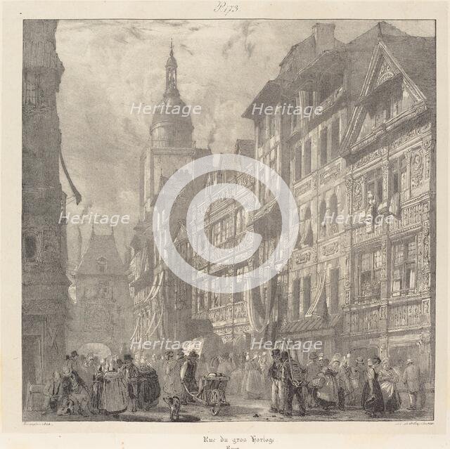 Rue du gros-horloge, Rouen, 1824. Creator: Richard Parkes Bonington.
