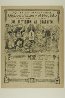 Aquí están las calaveras de Don Folias y el Negrito (Here Are the Calaveras of Don Folias..., n.d. Creator: José Guadalupe Posada.