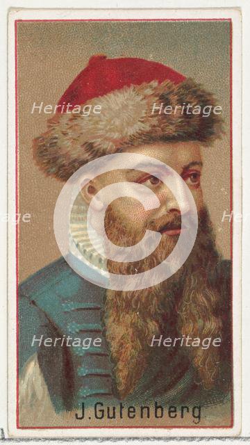 Johannes Gutenberg, printer's sample for the World's Inventors souvenir album (A25) for Al..., 1888. Creator: Allen & Ginter.