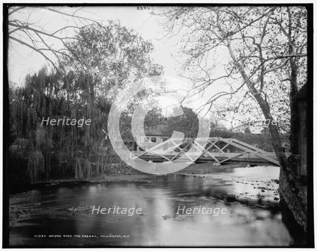 Bridge over the Passaic, Millington, N.J., between 1890 and 1901. Creator: Unknown.