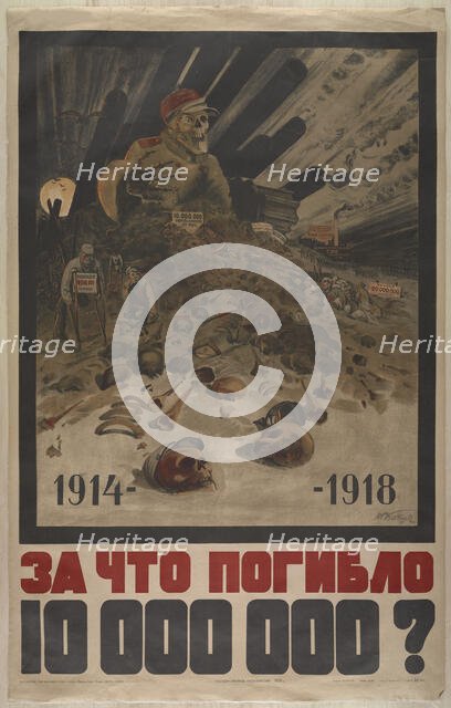 Why were 10,000,000 men killed from 1914-1918?, 1929.