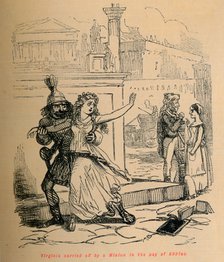 'Virginia carried off by a Minion in the pay of Appius', 1852. Artist: John Leech.