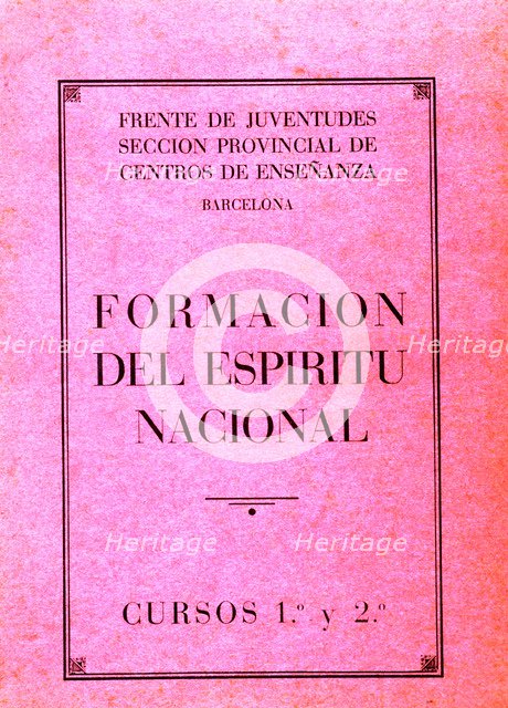 Cover of the ideas book created by the Front Spanish Falange Youth, compulsory in the schools for…