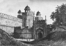 'View of the Principal Gate of the Palace of the Padishahs, Delhi', c1891. Creator: James Grant.