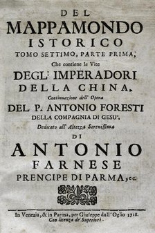 "Mappamondo Istorico", Volume VII, Part I: Life of the emperors of China, 1718.  Creator: Antonio Foresti.