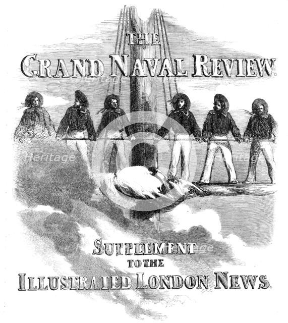 The Grand Naval Review - Supplement, 1856.  Creator: Unknown.