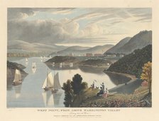 West Point, from above Washington Valley: Looking down the River, published 1834. Creator: William James Bennett.