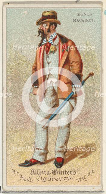 Signor Macaroni, from World's Dudes series (N31) for Allen & Ginter Cigarettes, 1888., 1888. Creator: Allen & Ginter.