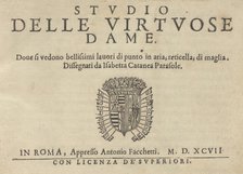 Studio delle virtuose Dame, 1597. Creator: Isabella Catanea Parasole.