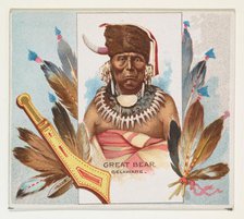Great Bear, Delaware, from the American Indian Chiefs series (N36) for Allen & Ginter Ciga..., 1888. Creator: Allen & Ginter.