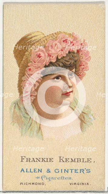 Frankie Kemble, from World's Beauties, Series 2 (N27) for Allen & Ginter Cigarettes, 1888., 1888. Creator: Allen & Ginter.