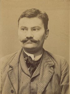 Bossard. Célestin. 33 ans, né le 5/3/61 à Gonbretière (Vendée). Cordonnier. Anarchiste. 2/..., 1894. Creator: Alphonse Bertillon.