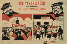 All working people to cooperatives!, 1929. Artist: Anonymous  