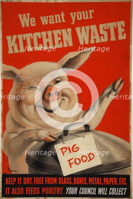'We Want Your Kitchen Waste', World War II poster, c1939-c1945. Creator: John Gilroy.