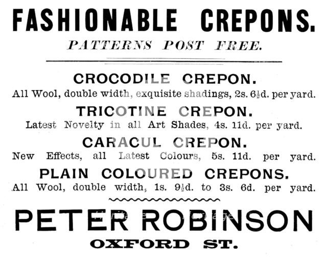 Advertisement for Peter Robinson, Fashionable Crepons, 1895. Creator: Unknown.