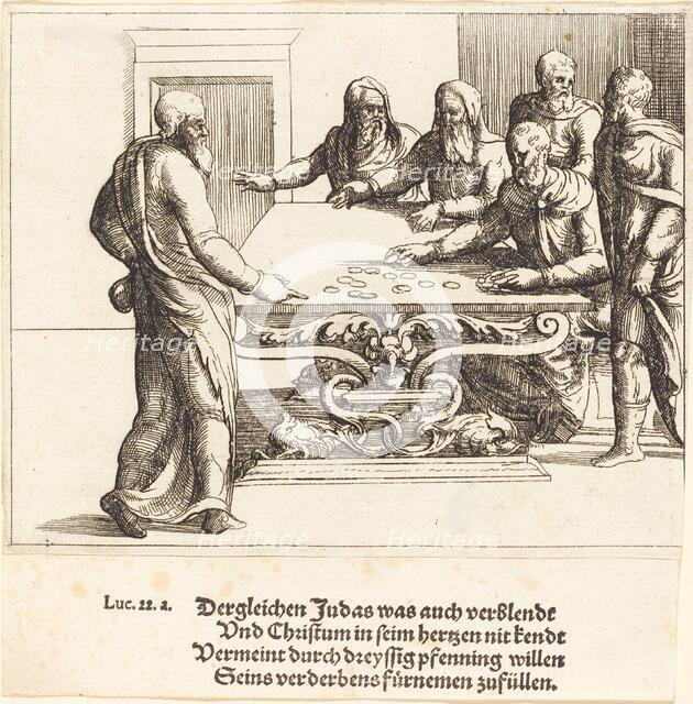 The Payment of Judas. Creator: Augustin Hirschvogel.