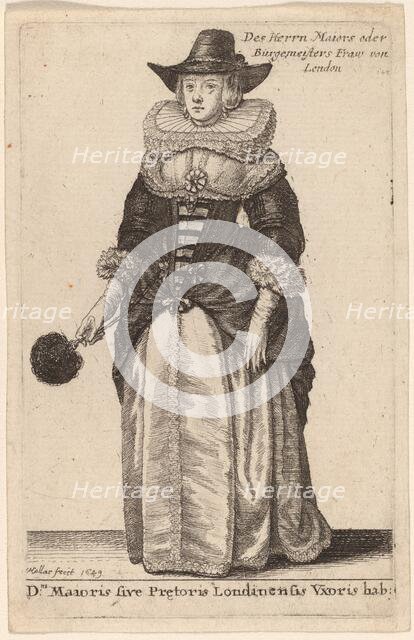Dni Maioris sive Praetoris Londinensis Vxoris Hab:, 1649. Creator: Wenceslaus Hollar.