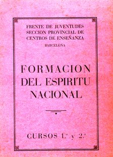 Cover of the ideas book created by the Front Spanish Falange Youth, compulsory in the schools for…