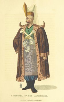A Colonel of the Janissaries, 1813.  Creator: Unknown.