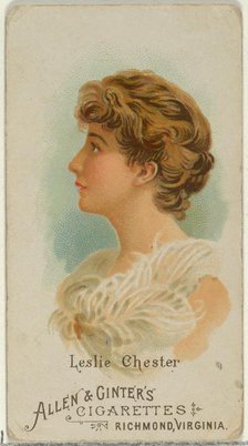 Leslie Chester, from World's Beauties, Series 1 (N26) for Allen & Ginter Cigarettes, 1888., 1888. Creator: Allen & Ginter.