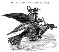 'The Californian Balloon Railway', a novel way of travelling to the Californian Gold Rush, 1849. Artist: Unknown
