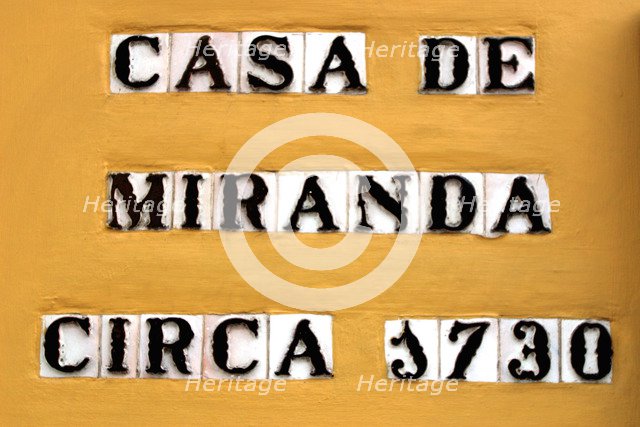 Sign for the Casa de Miranda circa 1730, Puerto de la Cruz, Tenerife, Canary Islands, 2007.