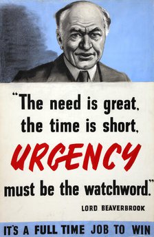 'The need is great, the time is short. Urgency must be...', WWII poster, between 1939 and 1946. Creators: Central Office of Information, Harold Forster.