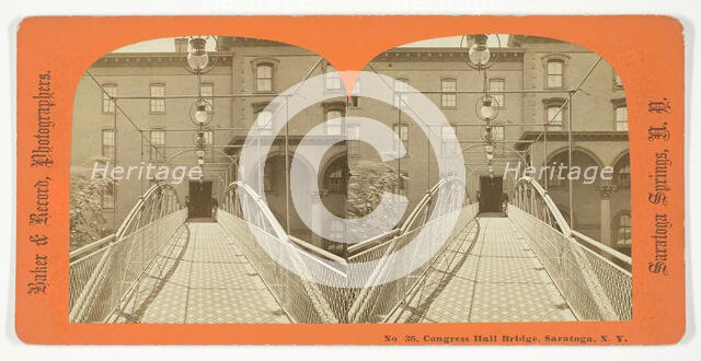 Congress Hall Bridge, Saratoga, N.Y., 1875/99. Creator: Baker & Record.