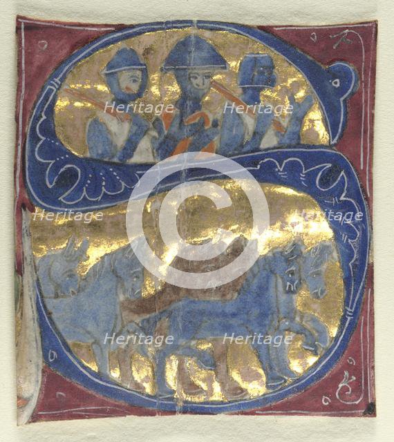 Historiated Initial (S) Excised from a Bible: Soldiers and Horses, 1200s. Creator: Unknown.