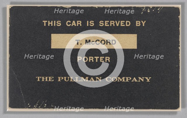Train car sign from the Pullman Company used by Thomas McCord, ca. 1943. Creator: Unknown.